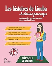 Les histoires de Liouba - Lecture des textes en russe avec explications